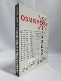 kolektiv, autorů, Osmisměrky, kriskrosy a další luštění, 2010