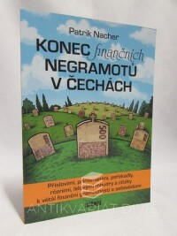 Nacher, Patrik, Konec finančních negramotů v Čechách, 2017