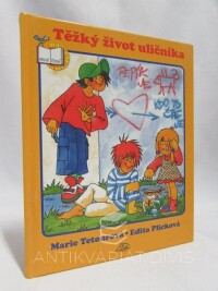Plicková, Edita, Tetourová, Marie, Těžký život uličníka, 2003