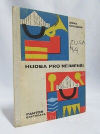 Chladná, Anna, Hudba pro nejmenší: Metodika hudební výchovy dětí do tří let, 1971