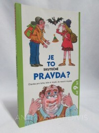 Lievers, Menno, Je to skutečně pravda?, 2005
