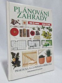 kolektiv, autorů, Plánování zahrady, 2000