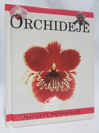 kolektiv, autorů, Obrazový průvodce 25: Orchideje, 1999