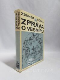 Kopal, Zdeněk, Zpráva o vesmíru, 1976