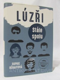 Hénaffová, Sophie, Lúzři stále spolu, 2017
