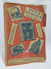Štěpánek, Franta, Nová epocha ročník I. 1921-1922: Časopis pro popularisování věd technických a přírodních, 1922