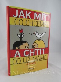 Gray, John, Jak mít co chceme a chtít co už máme, 2001