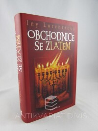 Lorentzová, Iny, Obchodnice se zlatem, 2009