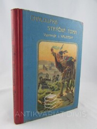 Kalenský, Josef, Chaloupka strýčka Toma, 0