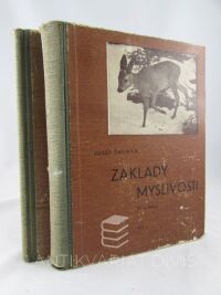 Žalman, Josef, Základy myslivosti 1-2, 1945