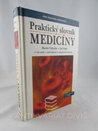 Vokurka, Martin, Hugo, Jan, Praktický slovník medicíny, 2008