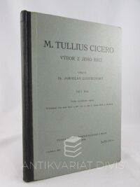 Ludvíkovský, Jaroslav, M. Tullius Cicero: Výbor z jeho řečí, 1930