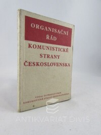 kolektiv, autorů, Organisační řád Komunistické strany Československa, 1949