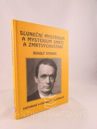 Steiner, Rudolf, Sluneční mystérium a mystérium smrti a zmrtvýchvstání, 2020