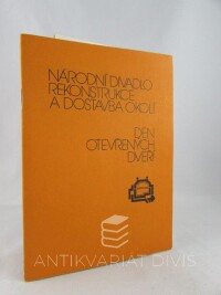 kolektiv, autorů, Národní divadlo: Rekonstrukce a dostavba okolí: Den otevřených dveří, 0