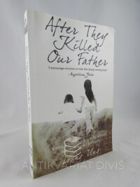 Ung, Loung, After They Killed Our Father, 2008