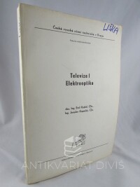Košťál, Emil, Kopecký, Jaroslav, Televize I: Elektrooptika, 1985