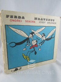 Brukner, Josef, Sekora, Ondřej, Ferda mravenec, 1968