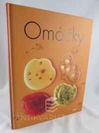 kolektiv, autorů, Omáčky, 2008