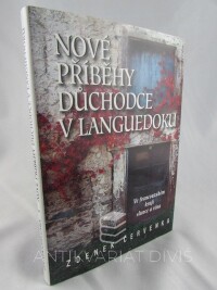 Zdenek, červenka, Nové příběhy důchodce v Languedoku, 2015