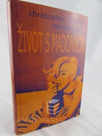 Ciccone, Christopher, Leigh, Wendy, Život s Madonnou, 2008