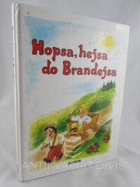 Vopičková, Vladimíra, Hopsa, hejsa do Brandejsa, 2011