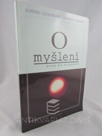 Liessmann, Konrad, Zenaty, Gerhard, O myšlení: Úvod do filosofie, 1994