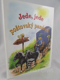 Vopičková, Vladimíra, Jede, jede poštovský panáček, 2006