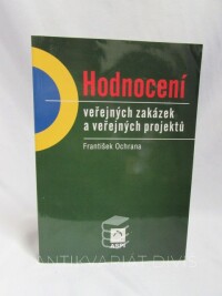 Ochrana, František, Hodnocení veřejných zakázek a veřejných projektů, 2001
