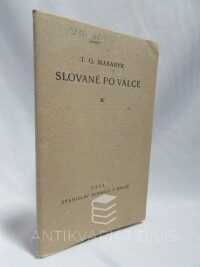 Masaryk, Tomáš Garrigue, Slované po válce, 1923