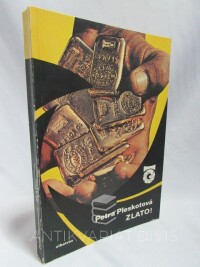 Pleskotová, Petra, Zlato! - O šestitisícileté historii drahého kovu, 1983