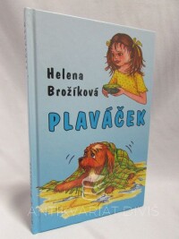 Brožíková, Helena, Plaváček, 2004