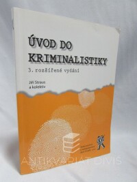 Straus, Jiří, Úvod do kriminalistiky, 2012