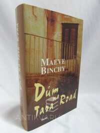 Binchy, Maeve, Dům na Tara Road, 2007