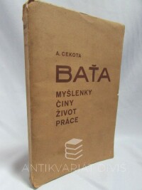 Cekota, A., Baťa: Myšlenky, činy, život, práce, 1929