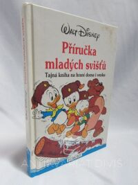 Disney, Walt, 1. příručka mladých svišťů: Tajná kniha na hraní doma i venku, 1993