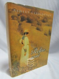 Carrington, Ashley, Řeka snů, 2004