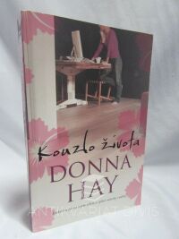 Hay, Donna, Kouzlo života, 2012