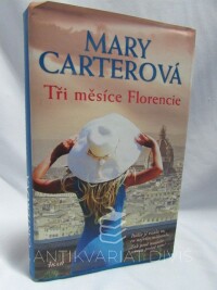 Carterová, Mary, Tři měsíce Florencie, 2015