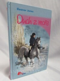 Jones, Eleanor, Duch z moře, 2010