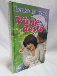 Lanczová, Lenka, Vůně deště, 2008