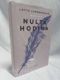 Lundbergová, Lotta, Nultá hodina, 2016