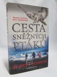 Lyndon, Robert, Cesta sněžných ptáků, 2012