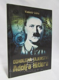 Liška, Vladimír, Odhalená tajemství Adolfa Hitlera, 2015