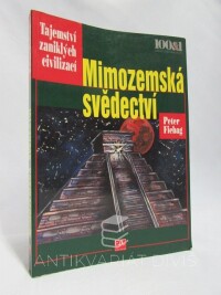 Fiebag, Peter, Mimozemská svědectví, 1997