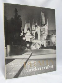 Landisch, Bohumil, Praha matka měst, 1970