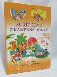 Kaftanová, Irena, Skřítkové z kamenné hůrky, 2016