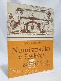 Svobodová, Dana, Numismatika v českých zemích, 1989