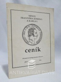 Vandas, Jiří, Mince Františka Josefa I. a Karla I. - Ceník (Dodatek ke katalogu Jaroslava Moravce), 1994