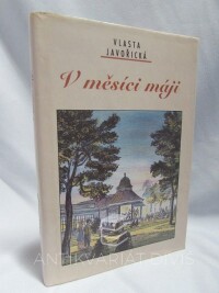 Javořická, Vlasta, V měsíci máji, 2002